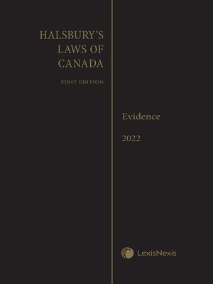 cover image of Halsbury's Laws of Canada -- Evidence (2022 Reissue)